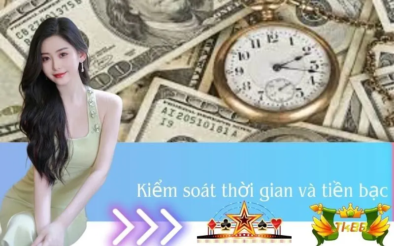 Kiểm soát thời gian và tiền bạc